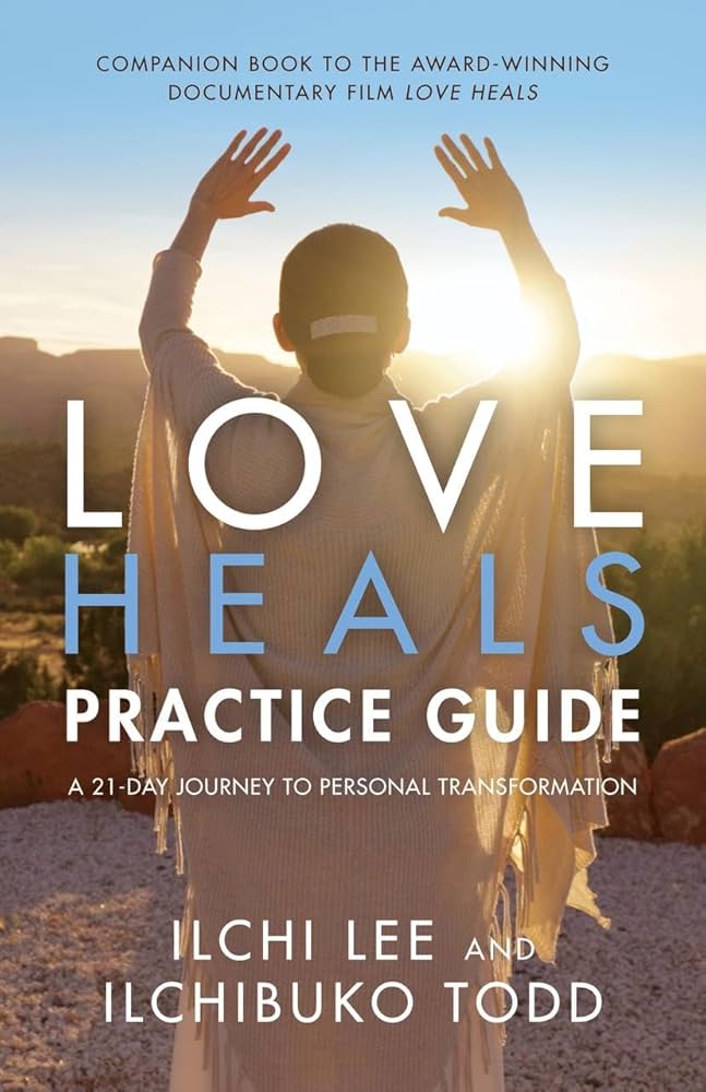 love heals practice guide (book)