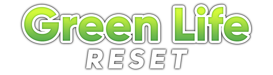green life reset (title)